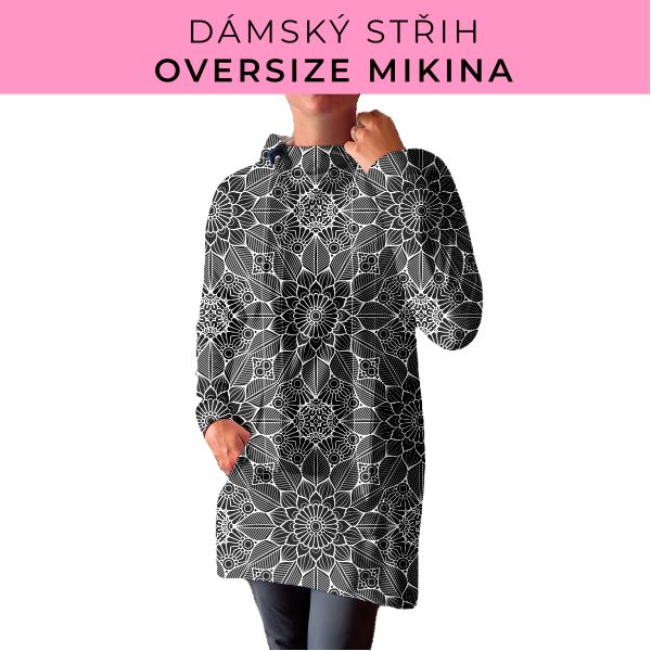 DÁMSKÝ střih - Oversize mikina
