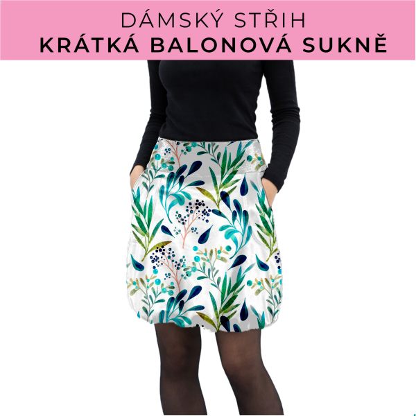 Dámský střih - balonová krátká sukně
