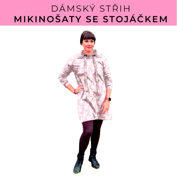 Dámský střih - mikinové šaty se stojáčkem