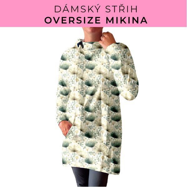 DÁMSKÝ střih - Oversize mikina