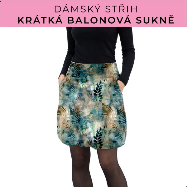 Dámský střih - balonová krátká sukně