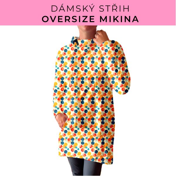 DÁMSKÝ střih - Oversize mikina