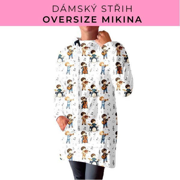 DÁMSKÝ střih - Oversize mikina