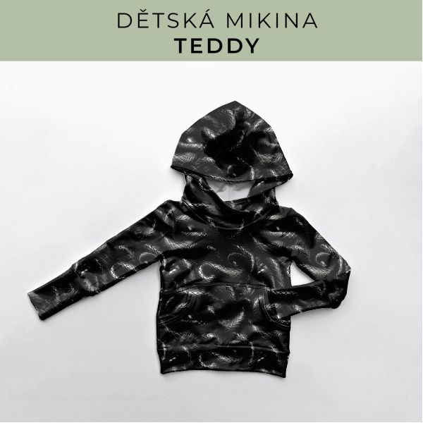 DĚTSKÝ střih - Mikina Teddy