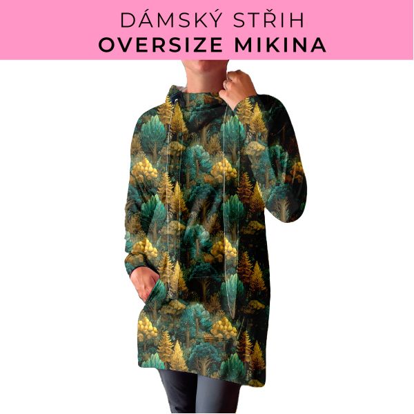 DÁMSKÝ střih - Oversize mikina