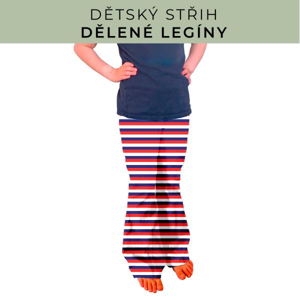 Dětský střih - Dělené legíny