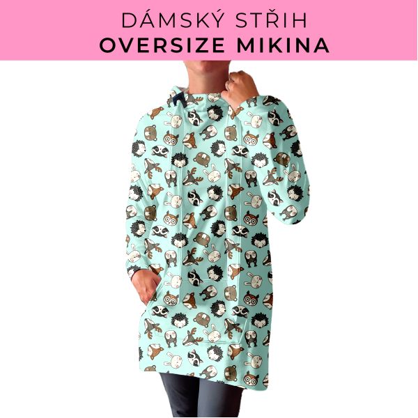 DÁMSKÝ střih - Oversize mikina