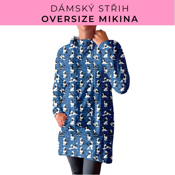DÁMSKÝ střih - Oversize mikina