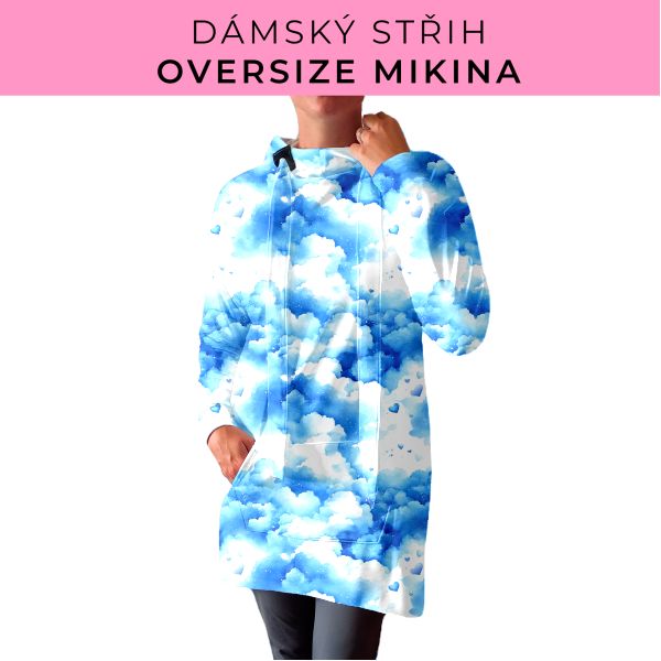 DÁMSKÝ střih - Oversize mikina