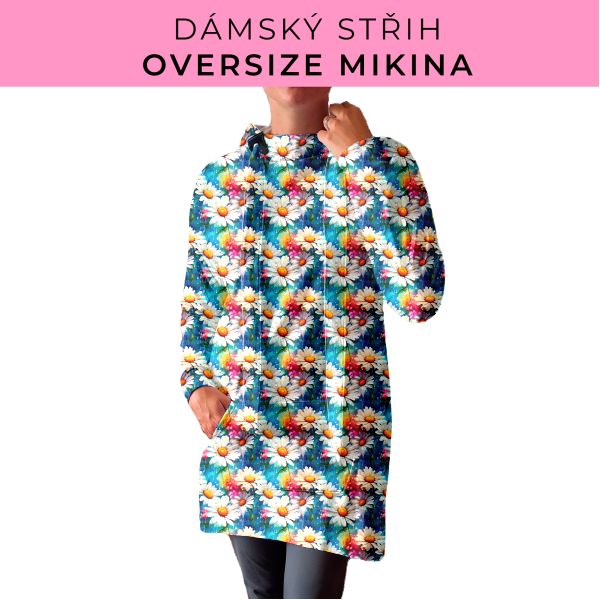 DÁMSKÝ střih - Oversize mikina
