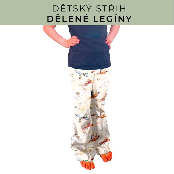 Dětský střih - Dělené legíny