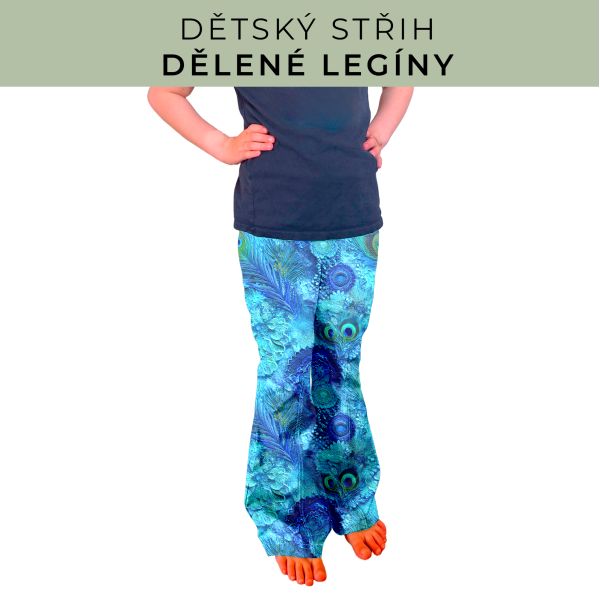 Dětský střih - Dělené legíny