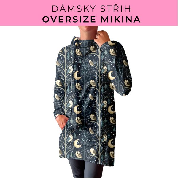 DÁMSKÝ střih - Oversize mikina