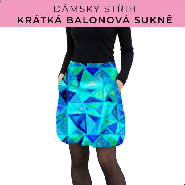 Dámský střih - balonová krátká sukně