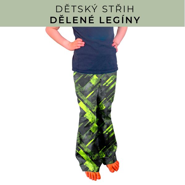Dětský střih - Dělené legíny