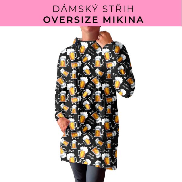 DÁMSKÝ střih - Oversize mikina