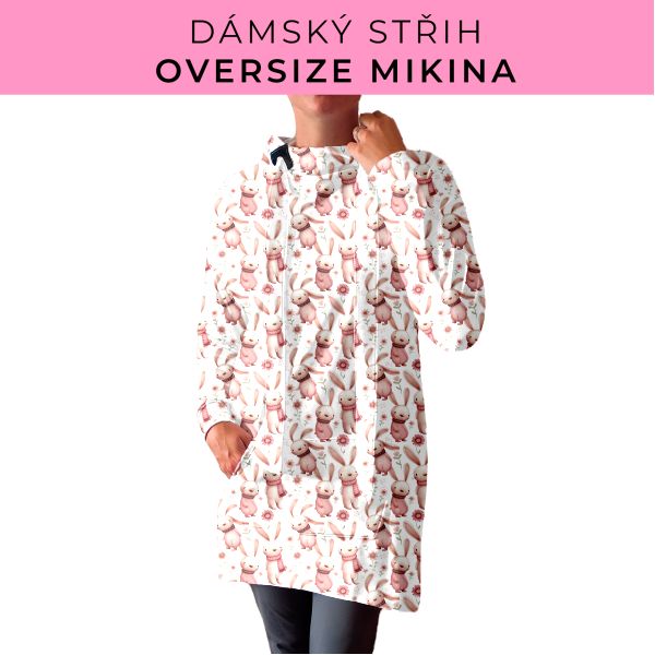 DÁMSKÝ střih - Oversize mikina