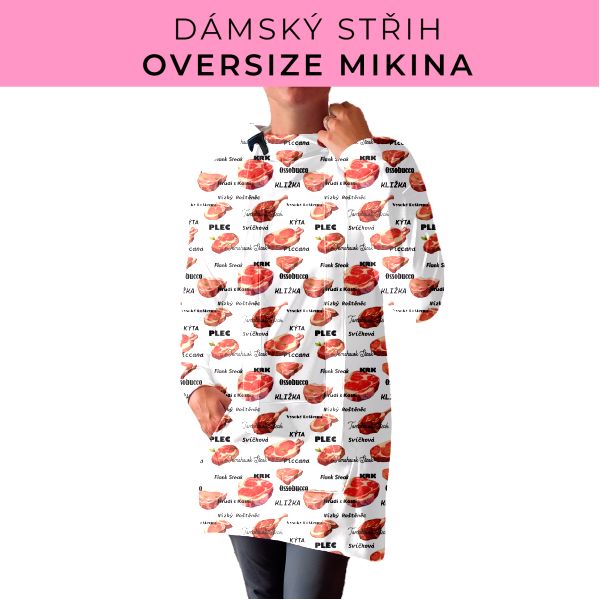 DÁMSKÝ střih - Oversize mikina