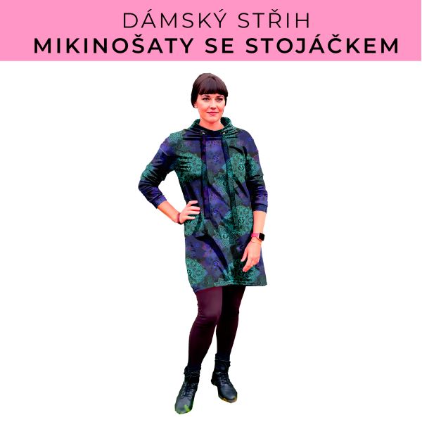 Dámský střih - mikinové šaty se stojáčkem