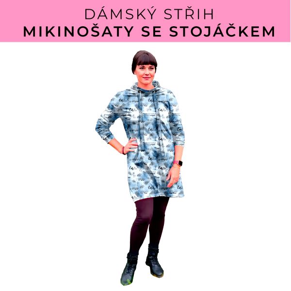 Dámský střih - mikinové šaty se stojáčkem