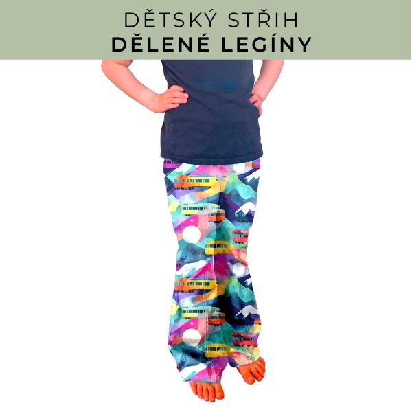 Dětský střih - Dělené legíny
