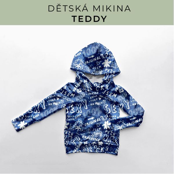 DĚTSKÝ střih - Mikina Teddy