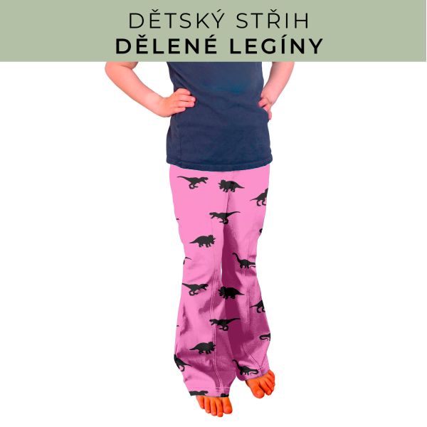 Dětský střih - Dělené legíny