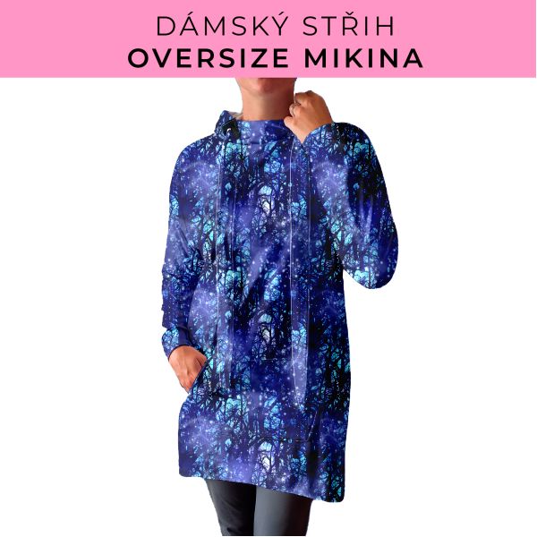 DÁMSKÝ střih - Oversize mikina