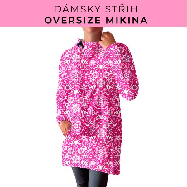 DÁMSKÝ střih - Oversize mikina
