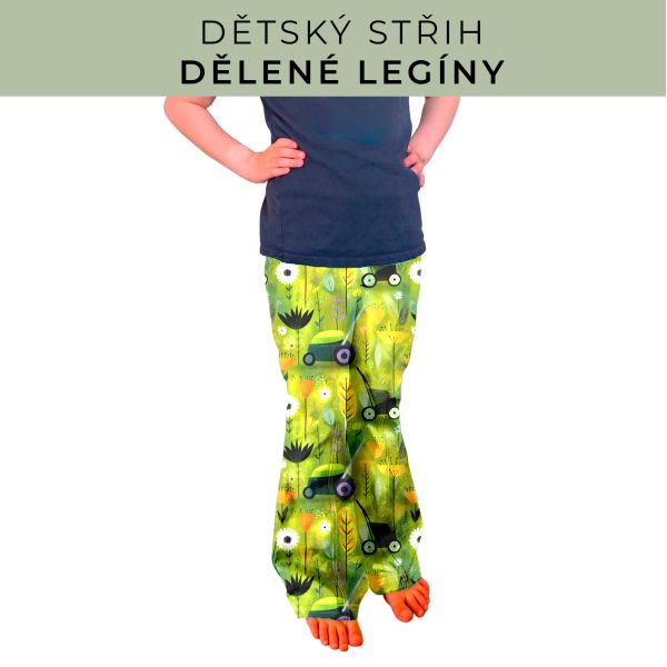 Dětský střih - Dělené legíny