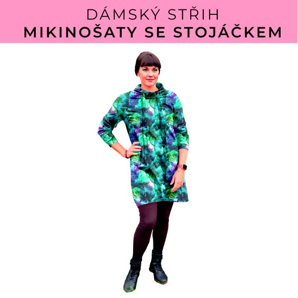 Dámský střih - mikinové šaty se stojáčkem