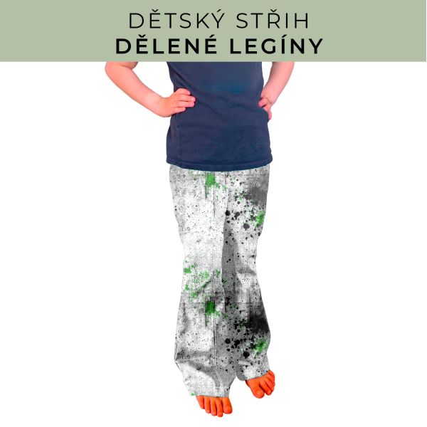 Dětský střih - Dělené legíny