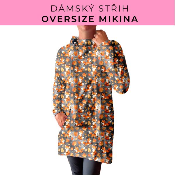 DÁMSKÝ střih - Oversize mikina