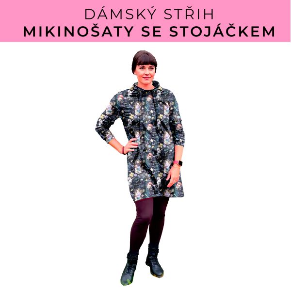 Dámský střih - mikinové šaty se stojáčkem