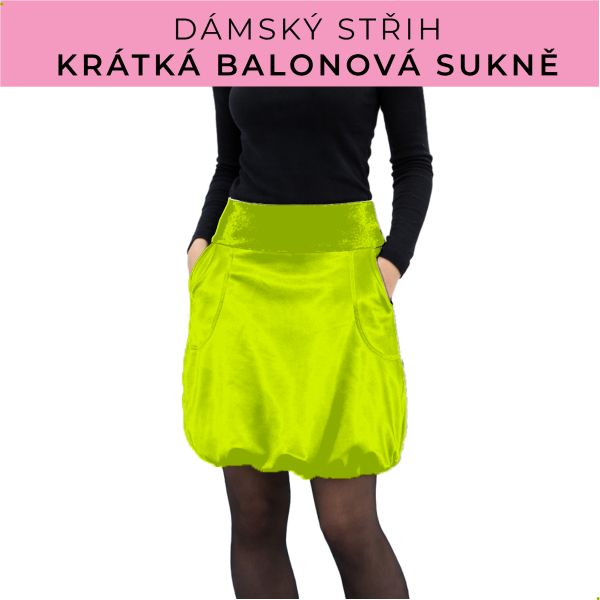 Dámský střih - balonová krátká sukně