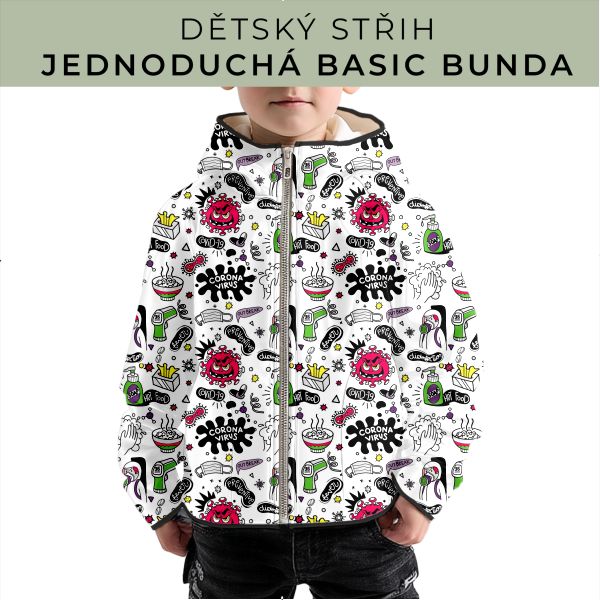 Dětský střih - jednoduchá dětská BASIC  bunda