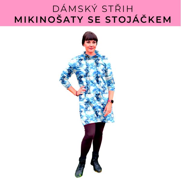 Dámský střih - mikinové šaty se stojáčkem