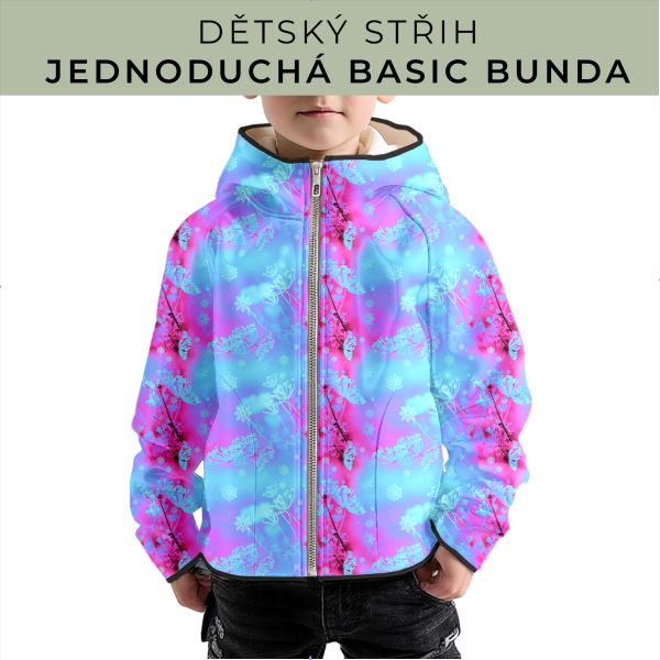 Dětský střih - jednoduchá dětská BASIC  bunda