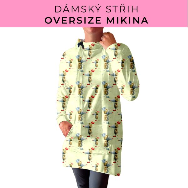 DÁMSKÝ střih - Oversize mikina