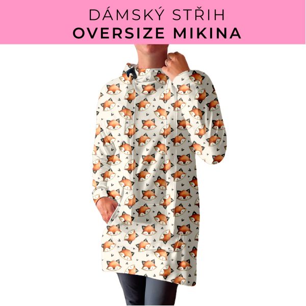 DÁMSKÝ střih - Oversize mikina