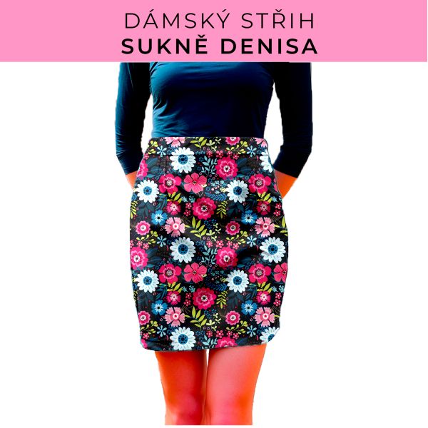 Dámský střih - Dámská sukně Denisa