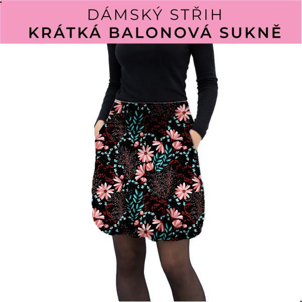 Dámský střih - balonová krátká sukně
