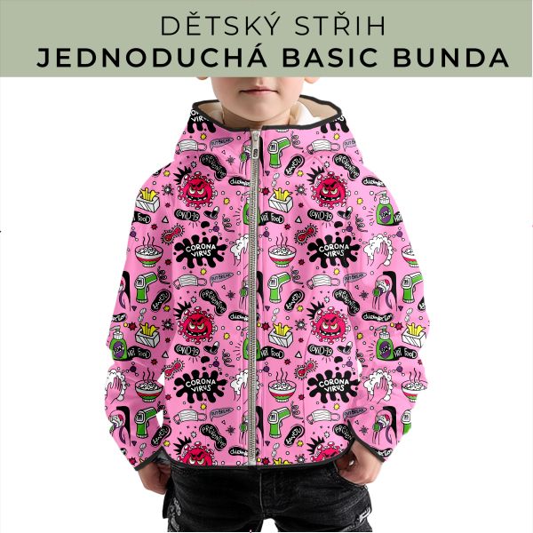 Dětský střih - jednoduchá dětská BASIC  bunda