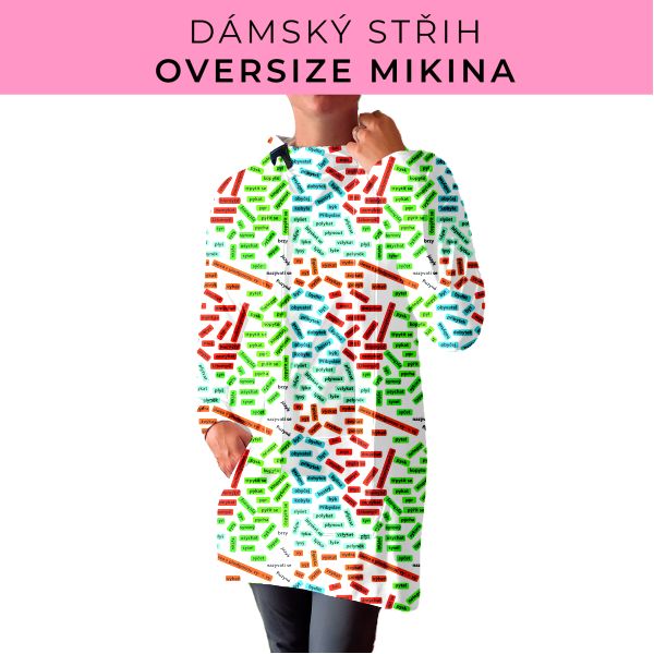 DÁMSKÝ střih - Oversize mikina