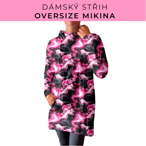 DÁMSKÝ střih - Oversize mikina