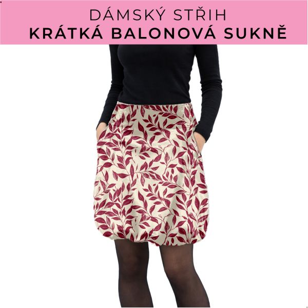 Dámský střih - balonová krátká sukně