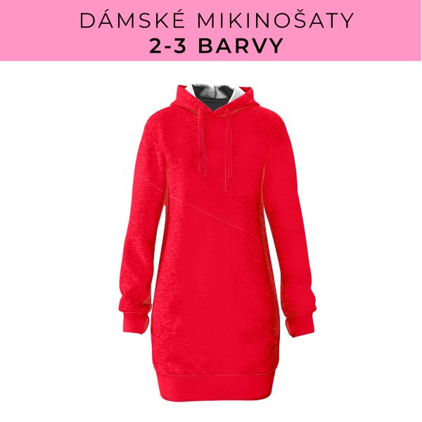 DÁMSKÝ střih - Mikinošaty 2-3 barvy