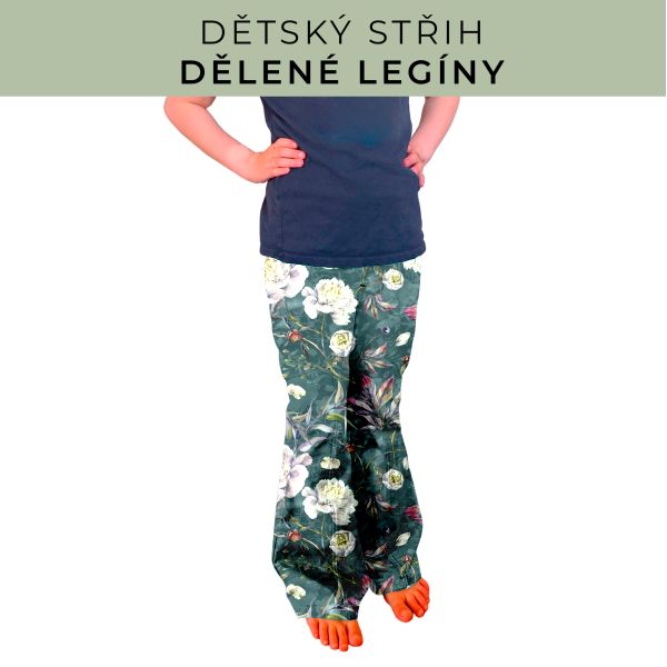 Dětský střih - Dělené legíny
