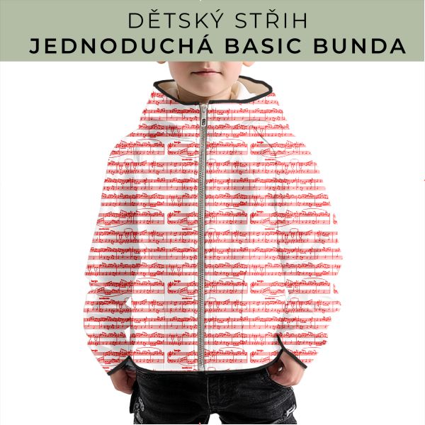 Dětský střih - jednoduchá dětská BASIC  bunda