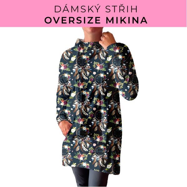 DÁMSKÝ střih - Oversize mikina